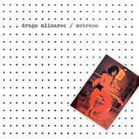 Drago Mlinarec - Sabrano