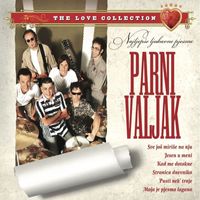 Parni Valjak - Najljepše ljubavne pjesme