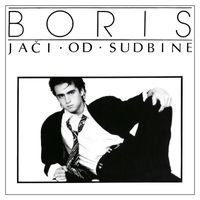 Boris Novković - Jači Od Sudbine