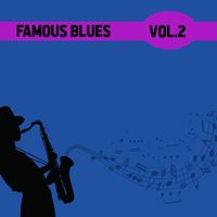 Robert Johnson - Famous Blues, Vol. 2