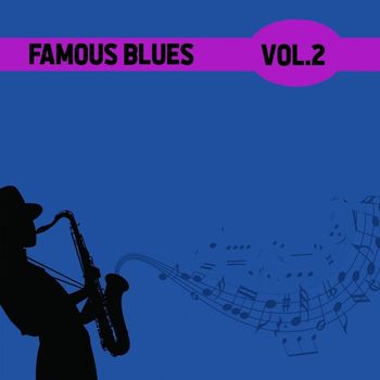 Robert Johnson - Famous Blues, Vol. 2