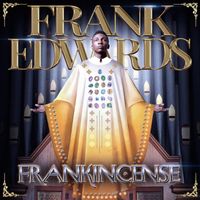 Frank Edwards - Frankincense