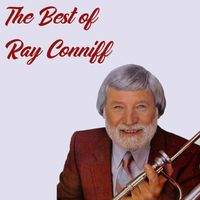 Ray Conniff - The Best of Ray Conniff