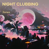Jones - Night clubbing (Remastered 2024)