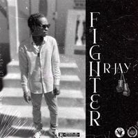 R-Jay - Fighter (Explicit)