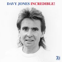 Davy Jones - Incredible!