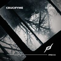 CrucifyMe - Dewall