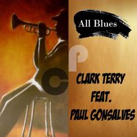 Clark Terry - All Blues, Clark Terry Feat. Paul Gonsalves
