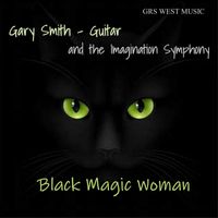 Gary Smith - Black Magic Woman