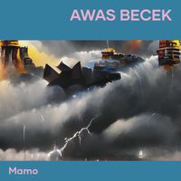mamo - awas becek