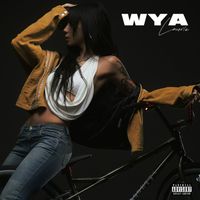 Laurie - Wya? (Explicit)