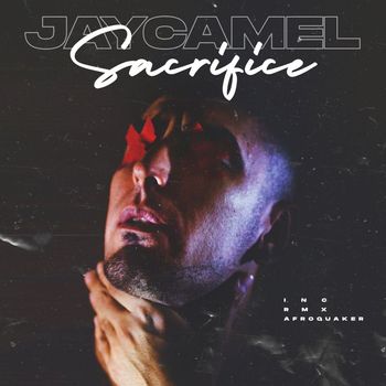 JayCamel - Sacrifice