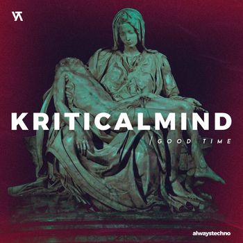 KriticalMind - Good Time