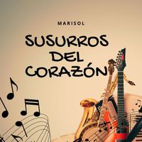 Marisol - Susurros Del Corazón