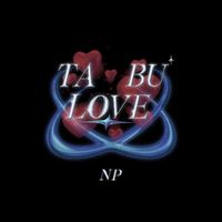 NP - TA BU LOVE (Explicit)