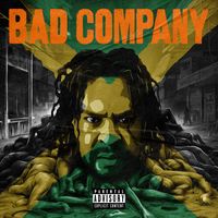Benji Wild - Bad Company (Explicit)