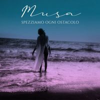 Musa - Spezziamo Ogni Ostacolo