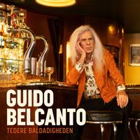 Guido Belcanto - Tedere Baldadigheden (Explicit)