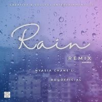 Nyasia Chane'l - Rain (Remix)