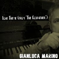 Gianluca Marino - Love Theme from the Godfather (Instrumental)