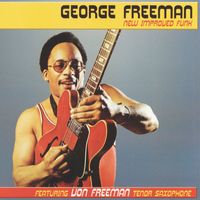 George Freeman - New Improved Funk (2024 Remastered Version)