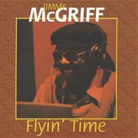 Jimmy McGriff - Flyin' Time (2024 Remastered Version)