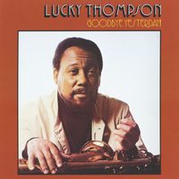 Lucky Thompson - Goodbye Yesterday (2024 Remastered Version)