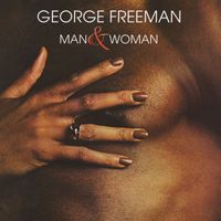 George Freeman - Man & Woman (2024 Remastered Version)