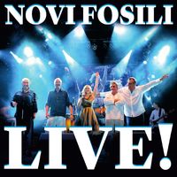 Novi Fosili - Novi Fosili, Live