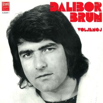 Dalibor Brun - Voljenoj