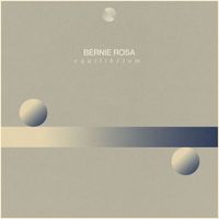 Bernie Rosa - Equilibrium