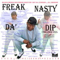 Freak Nasty - Da Dip '24