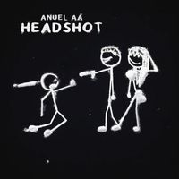 Anuel AA - Headshot (Explicit)