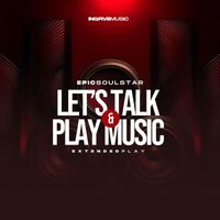 Epic SoulStar - Let's Talk & Play Music
