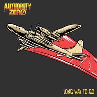 Authority Zero - Long Way To Go