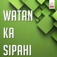 Naseem Begum - Watan Ka Sipahi (Original Motion Picture Soundtrack)