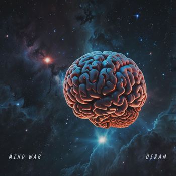 Oiram - Mind War (Explicit)
