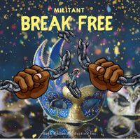 Militant - Break Free