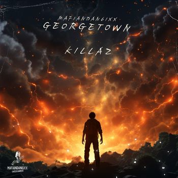 Mafiandan6ixx - Georgetown Killaz (Explicit)