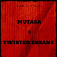 Mário Rocha - Mufasa (feat. Twisted Insane)
