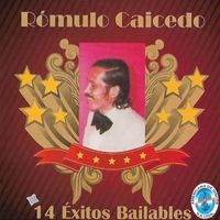 Romulo Caicedo - 14 Éxitos Bailables