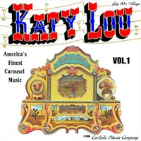 Paul Eakins - Katy Lou: America's Finest Carousel Music, Vol. 1
