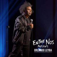 Orlando Leyba - Entre Nos Presents (Explicit)