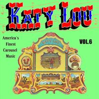 Paul Eakins - Katy Lou: America's Finest Carousel Music, Vol. 6