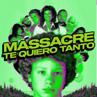 Massacre - Te Quiero Tanto