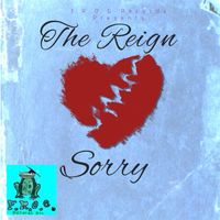 The Reign - Sorry