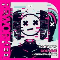 Yakooza - Cocaine (John Meva Remix)