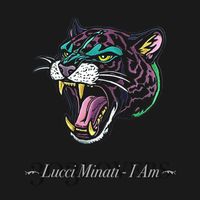Lucci Minati - I Am (Extended Mix)