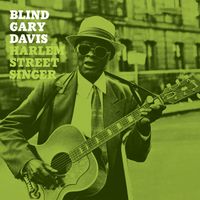 Reverend Gary Davis - Harlem Street Singer (Remastered 2024)