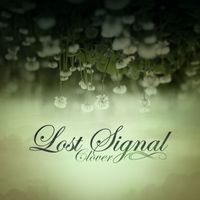 Lost Signal - Clover